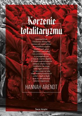 Korzenie totalitaryzmu. Autor: Hannah Arendt. SmakLiter.pl Okładka książki Korzenie totalitaryzmu