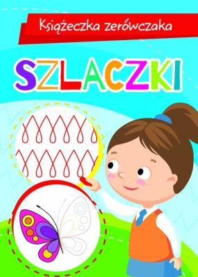 Okładka książki Książeczka zerówczaka. Szlaczki