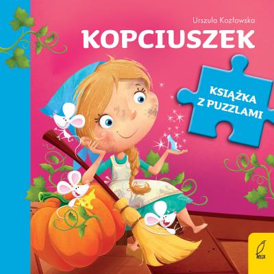 Książka z puzzlami Kopciuszek. Autor: Kozłowska Urszula. SmakLiter.pl Okładka książki Książka z puzzlami Kopciuszek