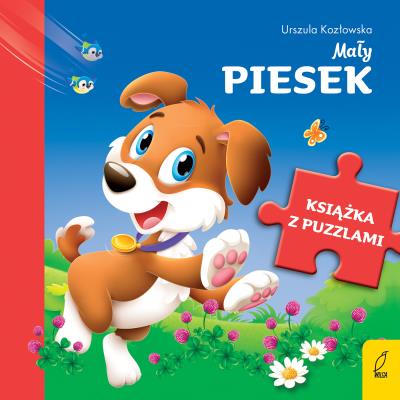 Książka z puzzlami Mały piesek. Autor: Kozłowska Urszula. SmakLiter.pl Okładka książki Książka z puzzlami Mały piesek