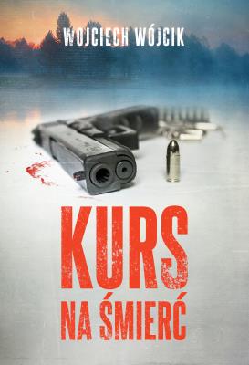 Okładka książki Kurs na śmierć
