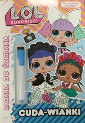 Okładka książki L.O.L. SURPRISE! Cuda-wianki Zadania do ścierania (ze zmywalnym flamastrem)