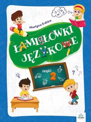 Łamigłówki językowe cz.2. Autor: Martyna Bubicz i Agnieszka Sitarz. SmakLiter.pl Okładka książki Łamigłówki językowe cz.2