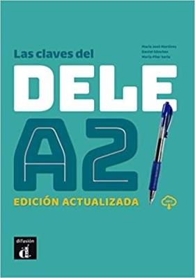 Las claves del DELE A2 + mp3. Autor: Soria Maria Pilar, Maria José Martinez, Sánchez Arévalo Daniel. SmakLiter.pl Okładka książki Las claves del DELE A2 + mp3