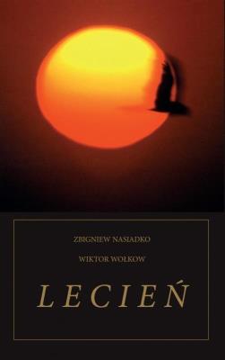 Lecień. Autor: Zbigniew Nasiadko, Wołkow Wiktor. SmakLiter.pl Okładka książki Lecień