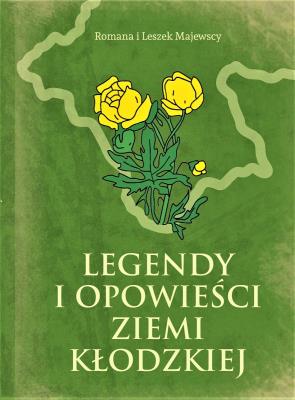 Okładka książki Legendy i opowieści Ziemi Kłodzkiej