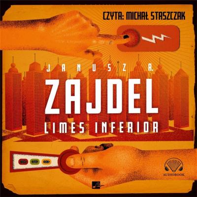 Limes Inferior - Audiobook. Autor: Zajdel Janusz A.. SmakLiter.pl Okładka książki Limes Inferior - Audiobook