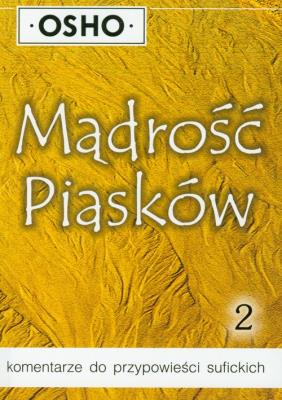 Mądrość piasków cz.2. Autor: Osho. SmakLiter.pl Okładka książki Mądrość piasków cz.2