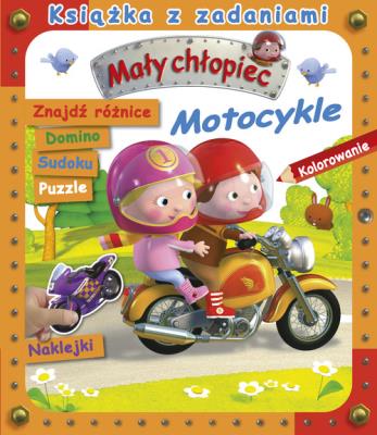 Mały chłopiec. Książka z zadaniami. Motocykle. Autor: Agathe Clair, Alexis Nesme. SmakLiter.pl Okładka książki Mały chłopiec. Książka z zadaniami. Motocykle