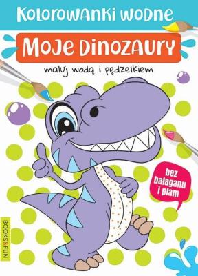 Okładka książki Moje dinozaury. Kolorowanki wodne