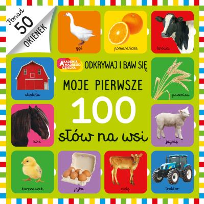 Okładka książki Moje pierwsze 100 słów na wsi. Akademia Mądrego Dziecka