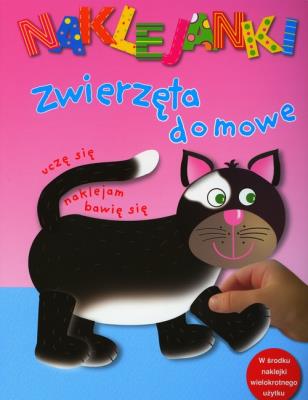 Naklejanki. Zwierzęta domowe. Autor: Nathalie Belineau, J. Beaumont. SmakLiter.pl Okładka książki Naklejanki. Zwierzęta domowe