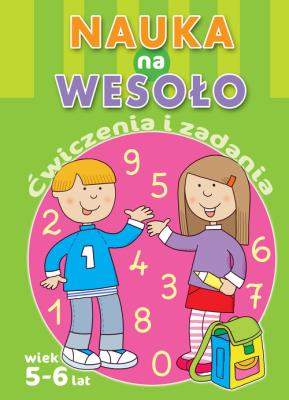Okładka książki Nauka na wesoło. Ćwiczenia i zadania. Wiek 5-6 lat