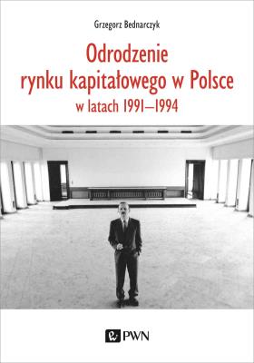 Okładka książki Odrodzenie rynku kapitałowego w Polsce. w latach 1991-1994