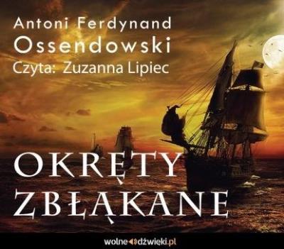 Okładka książki Okręty zbłąkane. Audiobook