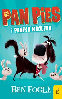 Okładka książki Pan Pies i panika królika