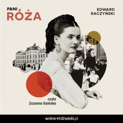 Pani Róża CD MP3 (audiobook). Autor: Raczyński Edward. SmakLiter.pl Okładka książki Pani Róża CD MP3 (audiobook)