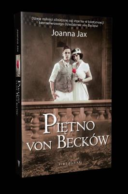 Piętno Von Becków. Autor: Joanna Jax. SmakLiter.pl Okładka książki Piętno Von Becków
