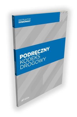 Podręczny kodeks drogowy. Autor: praca zbiorowa. SmakLiter.pl Okładka książki Podręczny kodeks drogowy