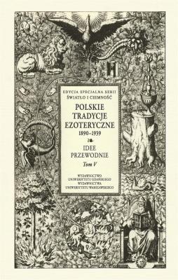 Okładka książki Polskie Tradycje Ezoteryczne 18901939T.5