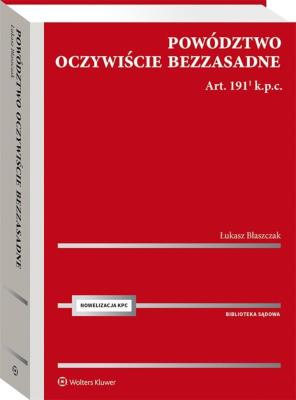 Okładka książki Powództwo oczywiście bezzasadne Art. 191[1] k.p.c.