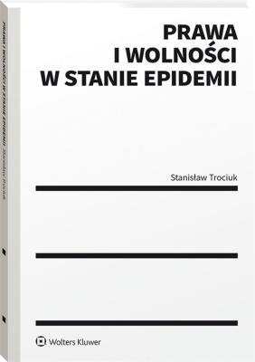 Okładka książki Prawa i wolności w stanie epidemii