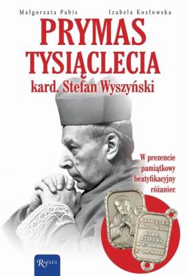 Prymas Tysiąclecia. Kardynał Stefan Wyszyński.... Autor: Małgorzata Pabis o. Luigi Galgani, red. Izabela Kozłowska. SmakLiter.pl Okładka książki Prymas Tysiąclecia. Kardynał Stefan Wyszyński...