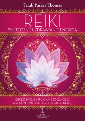 Okładka książki Reiki. Skuteczne uzdrawianie energią.