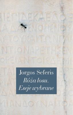 Róża losu.. Autor: Seferis Jorgos. SmakLiter.pl Okładka książki Róża losu.