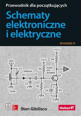 Okładka książki Schematy elektroniczne i elektryczne. Przewodnik dla początkujących. Wydanie IV