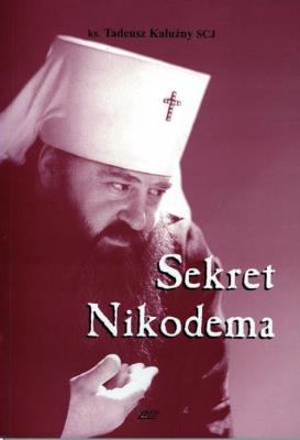Sekret Nikodema. Autor: Tadeusz Kałużny SCJ. SmakLiter.pl Okładka książki Sekret Nikodema