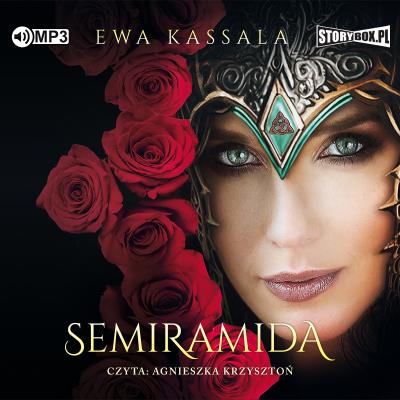 Semiramida audiobook. Autor: Ewa Kassala. SmakLiter.pl Okładka książki Semiramida audiobook