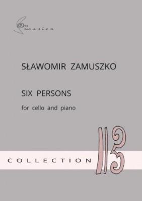 Six Persons na wiolonczelę i fortepian. Autor: Sławomir Zamuszko. SmakLiter.pl Okładka książki Six Persons na wiolonczelę i fortepian
