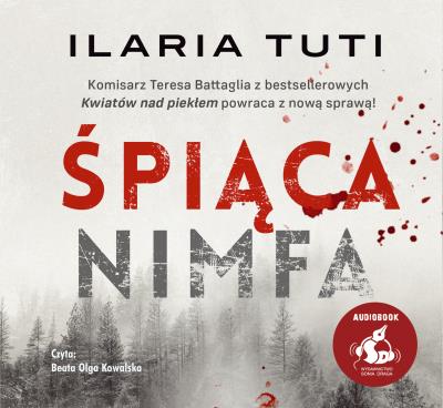 Śpiąca nimfa audiobook. Autor: ILARIA TUTI, Joanna Kluza, Beata Olga Kowalska. SmakLiter.pl Okładka książki Śpiąca nimfa audiobook