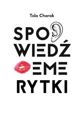 Spowiedź emerytki. Autor: Tola Charak. SmakLiter.pl Okładka książki Spowiedź emerytki
