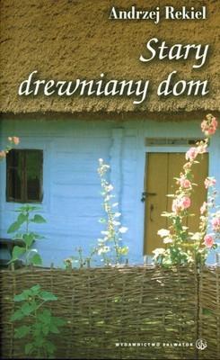 Okładka książki STARY DREWNIANY DOM-SALWATOR