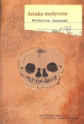 Sztuka medyczna. Autor: Janyszek Michalina. SmakLiter.pl Okładka książki Sztuka medyczna