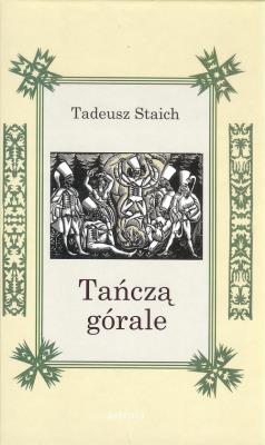 Tańczą górale. Autor: Staich Tadeusz. SmakLiter.pl Okładka książki Tańczą górale
