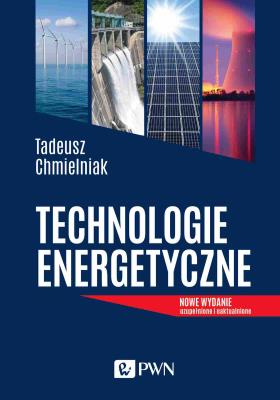 Okładka książki Technologie Energetyczne (wyd. 2021)