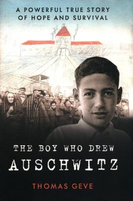 Okładka książki The Boy Who Drew Auschwitz