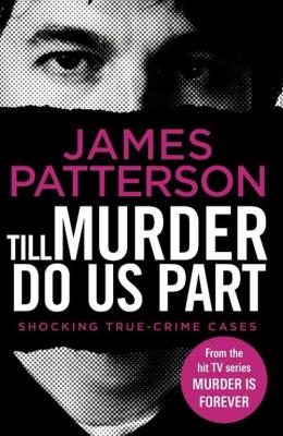 Till Murder Do Us Part. Autor: Patterson James. SmakLiter.pl Okładka książki Till Murder Do Us Part