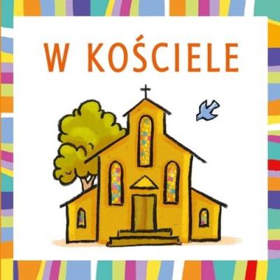 W Kościele. Autor: Łoskot-Cichocka Dorota. SmakLiter.pl Okładka książki W Kościele