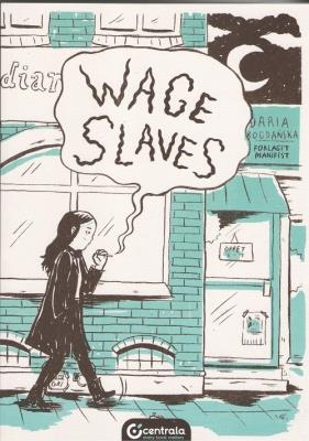 Wage Slaves. Autor: BAGDAŃSKA DARIA. SmakLiter.pl Okładka książki Wage Slaves