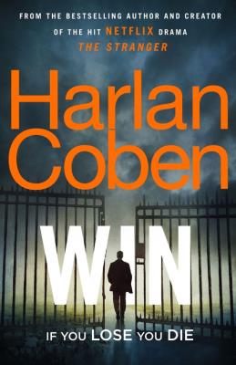 Win. Autor: Harlan Coben. SmakLiter.pl Okładka książki Win