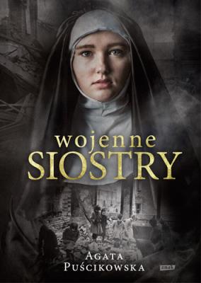 Wojenne siostry wyd. kieszonkowe. Autor: Puścikowska Agata. SmakLiter.pl Okładka książki Wojenne siostry wyd. kieszonkowe