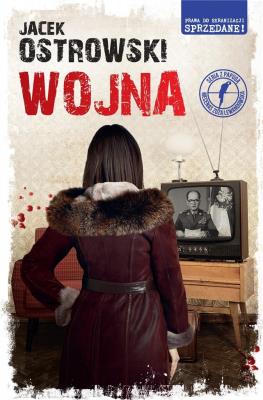 Wojna. Autor: Ostrowski Jacek. SmakLiter.pl Okładka książki Wojna