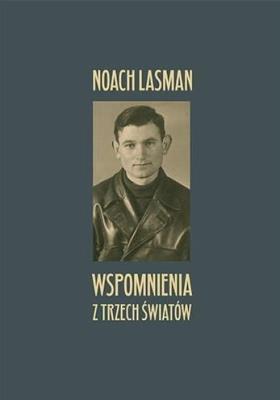 Okładka książki Wspomnienia z trzech światów