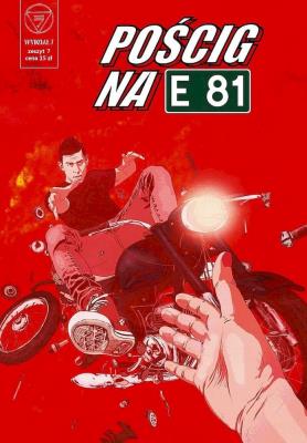 Wydział 7 zeszyt 7 Pościg na E81. Autor: Marek Turek, Tomasz Kontny. SmakLiter.pl Okładka książki Wydział 7 zeszyt 7 Pościg na E81