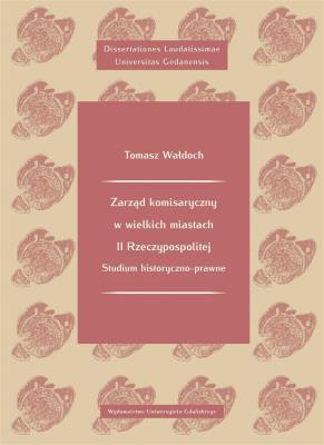 Okładka książki Zarząd komisaryczny w wielkich miastach II RP
