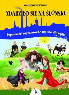 Okładka książki Zdarzyło się na ślonsku